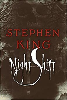 Night Shift by Stephen King