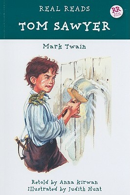 Tom Sawyer by Mark Twain, Anna Kirwan