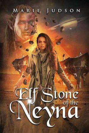 Elf Stone of the Neyna  by Marie Judson