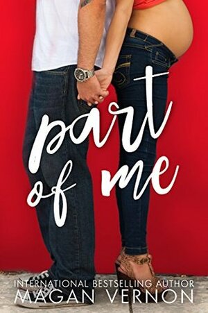 Part of Me by Magan Vernon