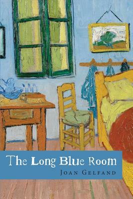 The Long Blue Room by Joan Gelfand