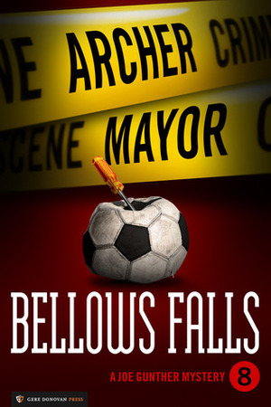 Bellows Falls by Archer Mayor