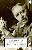 Aspects of the Novel by E.M. Forster