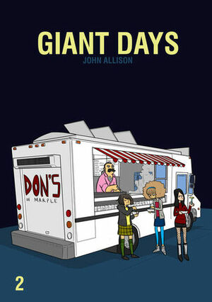 Giant Days: Year One #2 by John Allison