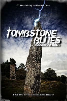 Tombstone Blues by Chadwick Ginther