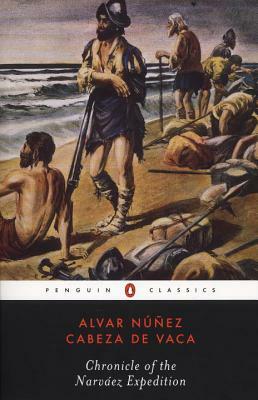 Narrative of a shipwreck by castaway Alvar Nunez Cabeza de Vaca by Álvar Núñez Cabeza de Vaca