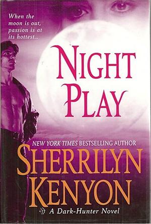 Night Play by Sherrilyn Kenyon