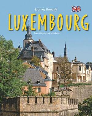 Journey Through Luxembourg by Sylvia Gehlert