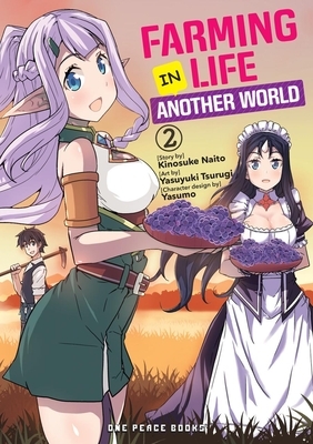 Farming Life in Another World, Vol. 2 by Kinosuke Naito