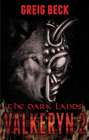 The Dark Lands by Greig Beck