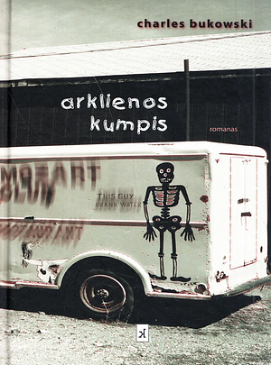 Arklienos kumpis by Charles Bukowski