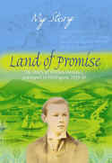 Land of Promise: The Diary of William Donahue, Gravesend to Wellington, 1839-40 by Lorraine Orman