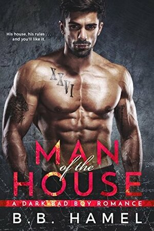 Man of the House by B.B. Hamel