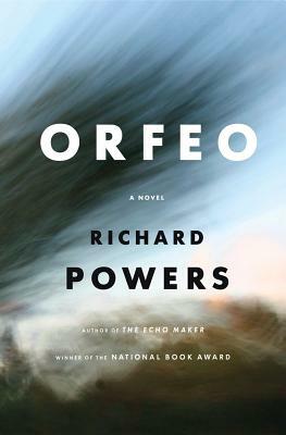 Orfeo by Richard Powers