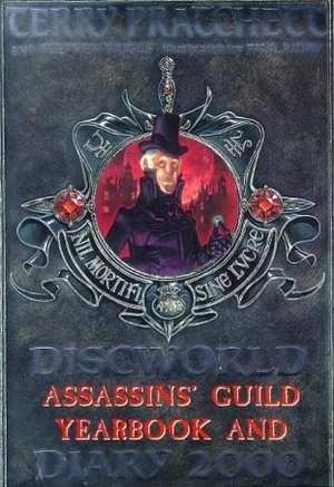Discworld Assassins' Guild Yearbook and Diary 2000 by Stephen Briggs, Terry Pratchett, Paul Kidby