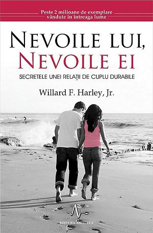 Nevoile Lui, Nevoile Ei by Willard F. Harley Jr.