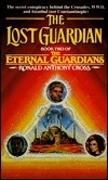 The Lost Guardian by Ronald Anthony Cross