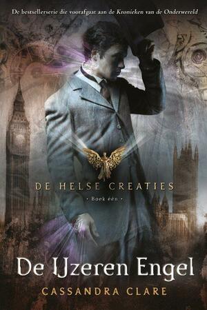 De IJzeren Engel by Cassandra Clare