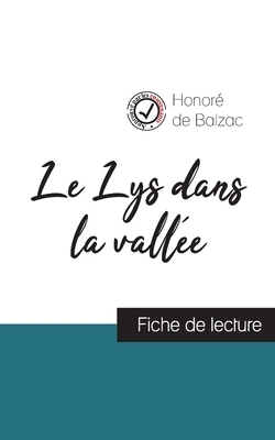 Le Lys dans la vallée de Balzac (fiche de lecture et analyse complète de l'oeuvre) by Honoré de Balzac