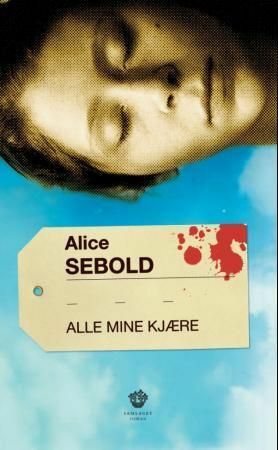 Alle mine kjære by Alice Sebold