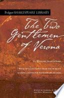 The Two Gentlemen of Verona by Paul Werstine, Barbara A. Mowat, William Shakespeare