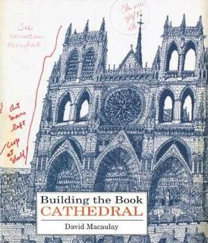 Building the Book Cathedral by David Macaulay