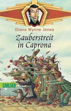 Die Welt des Chrestomanci. Zauberstreit in Caprona by Diana Wynne Jones