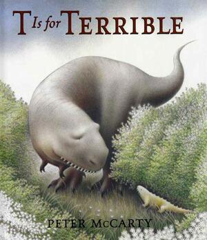 T Is for Terrible by Peter McCarty