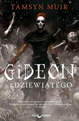 Gideon z Dziewiątego  by Tamsyn Muir