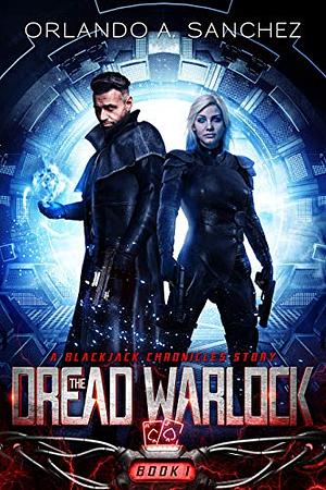 The Dread Warlock by Orlando A. Sanchez