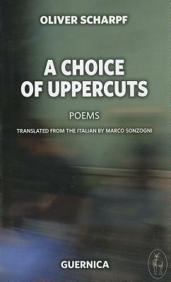 A Choice of Uppercuts by Oliver Scharpf