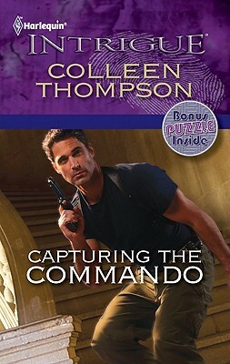 Capturing the Commando by Colleen Thompson