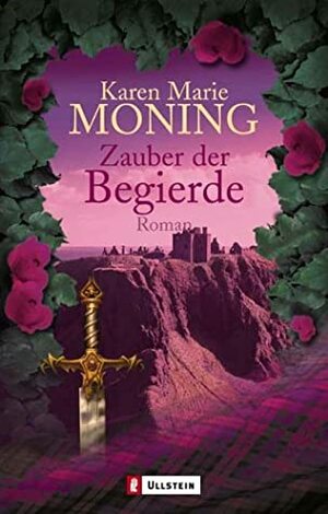 Zauber der Begierde by Karen Marie Moning