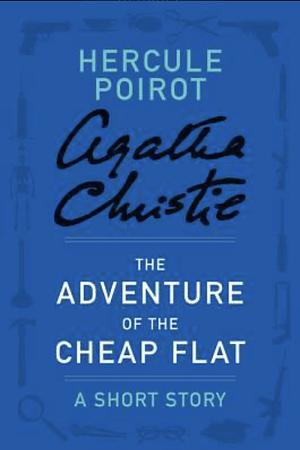 The Mystery of the Cheap Flat by Agatha Christie, Agatha Christie