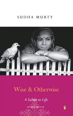 Wise and Otherwise by Sudha Murty