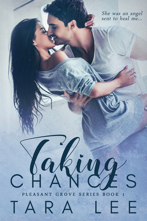 Taking Chances by Tara Lee