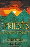 The Priests of Ancient Egypt: New Edition by David Lorton, Serge Sauneron, Jean-Pierre Corteggiani