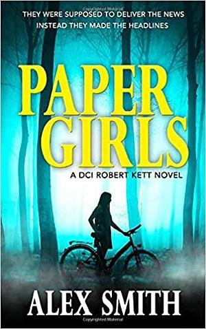 Paper Girls by Alex Smith