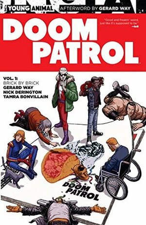 Doom Patrol, Volume 1: Brick by Brick by Gerard Way, Todd Klein, Nick Derington, Tamra Bonvillain