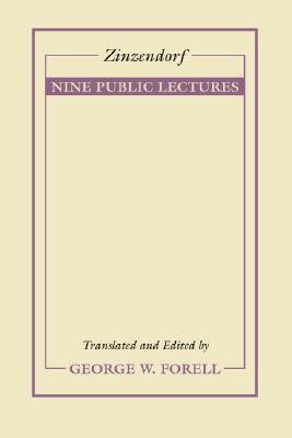 Nine Public Lectures on Important Subjects in Religion by Nikolaus Ludwig Von Zinzendorf