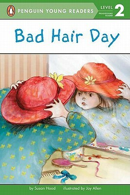 Bad Hair Day by Susan Hood