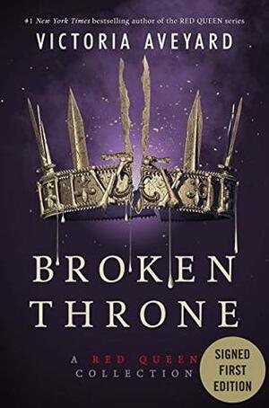 Broken Throne  by Victoria Aveyard
