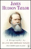 Biography of James Hudson Taylor by Geraldine Guinness Taylor, F. Howard Taylor