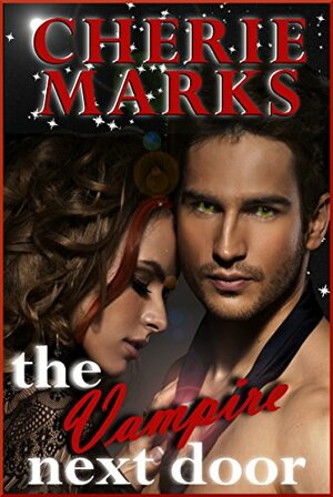 The Vampire Next Door by Cherie Marks