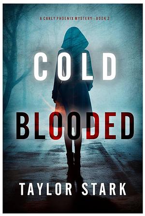 Cold Blooded by Taylor Stark