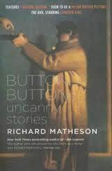 Button, Button: Uncanny Stories by Richard Matheson