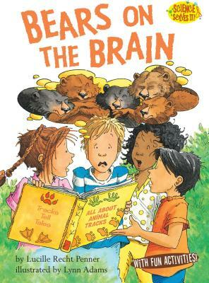 Bears on the Brain by Lucille Recht Penner