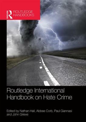 The Routledge International Handbook on Hate Crime by 