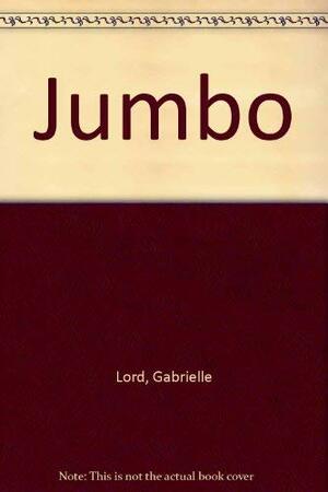 Jumbo by Gabrielle Lord