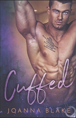 Cuffed: A Forbidden Romance by 